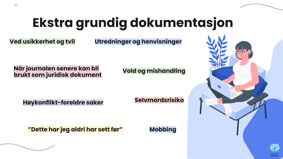 Ekstra grundig dokumentasjon
